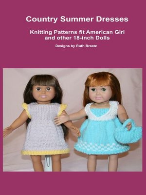 cover image of Country Summer Dresses, Knitting Patterns fit American Girl and other 18-Inch Dolls
